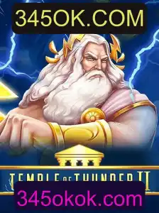Descubra o Universo Fascinante de TempleofThunderII com 345OK.COM